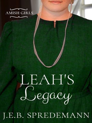cover image of Leah's Legacy (Amish Girls Series--Book 8)